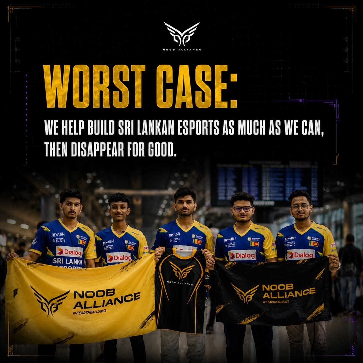 Worst case Noob Alliance team statement artwork